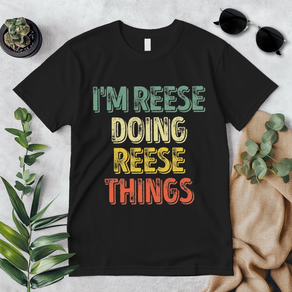 IM Reese Doing Reese Things Personalized First Name Premium T-Shirt