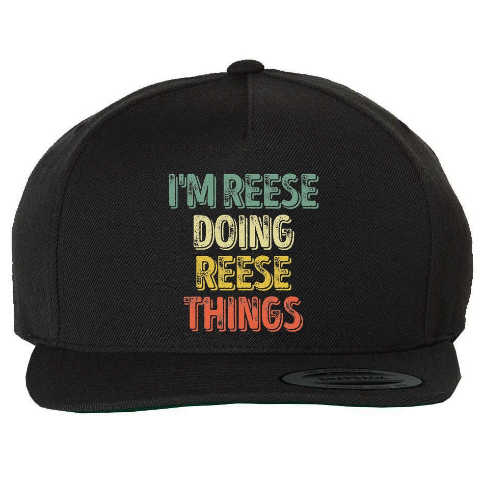 IM Reese Doing Reese Things Personalized First Name Wool Snapback Cap