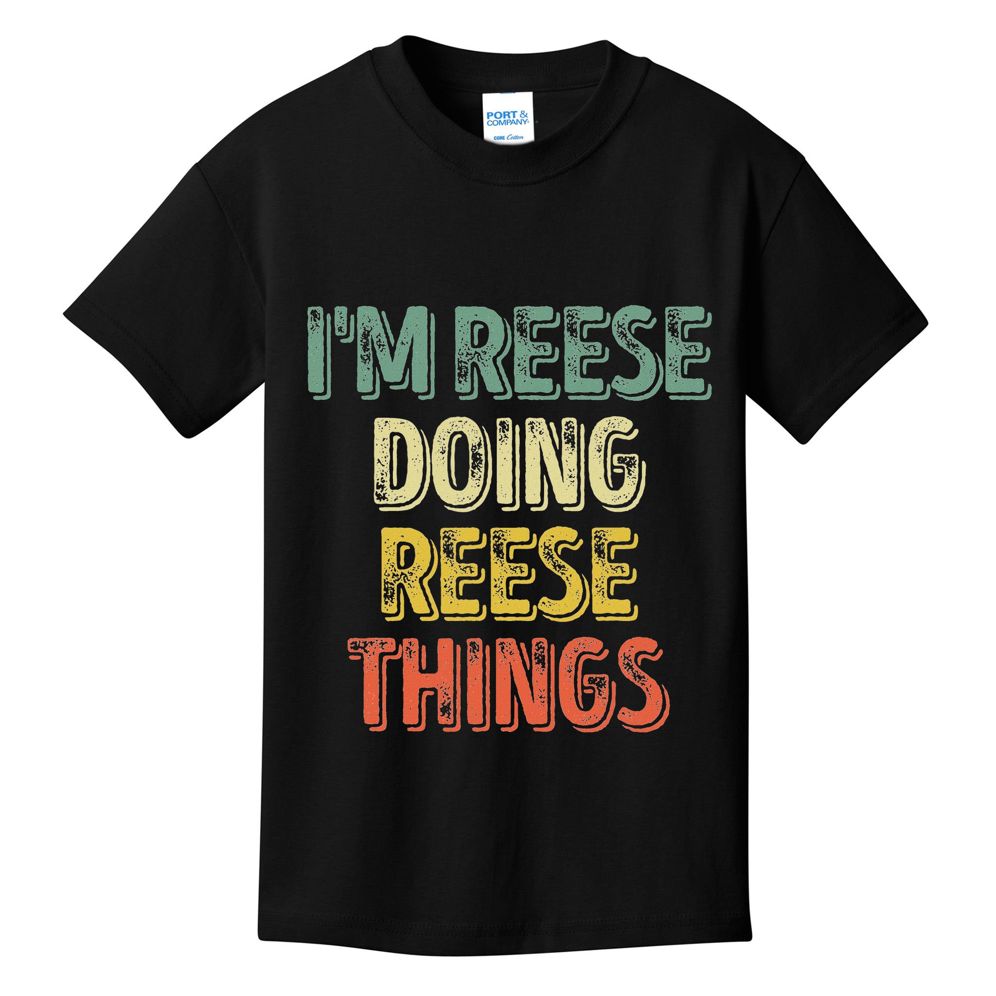 IM Reese Doing Reese Things Personalized First Name Kids T-Shirt