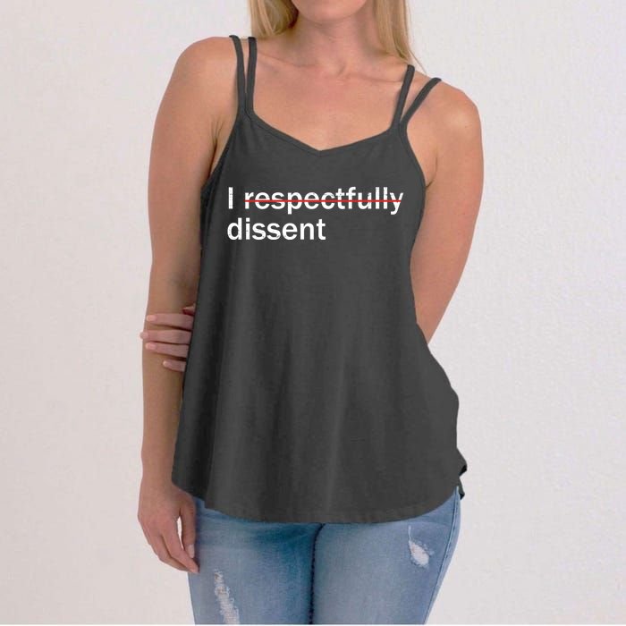 I Respectfully Dissent Women's Strappy Tank