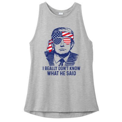 I Really DonT Know What He Said At The End Of That Sentence Ladies PosiCharge Tri-Blend Wicking Tank