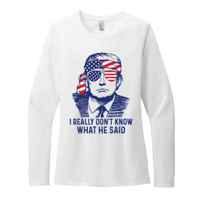 I Really DonT Know What He Said At The End Of That Sentence Womens CVC Long Sleeve Shirt