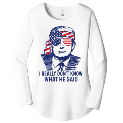 I Really DonT Know What He Said At The End Of That Sentence Women's Perfect Tri Tunic Long Sleeve Shirt