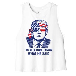 I Really DonT Know What He Said At The End Of That Sentence Women's Racerback Cropped Tank