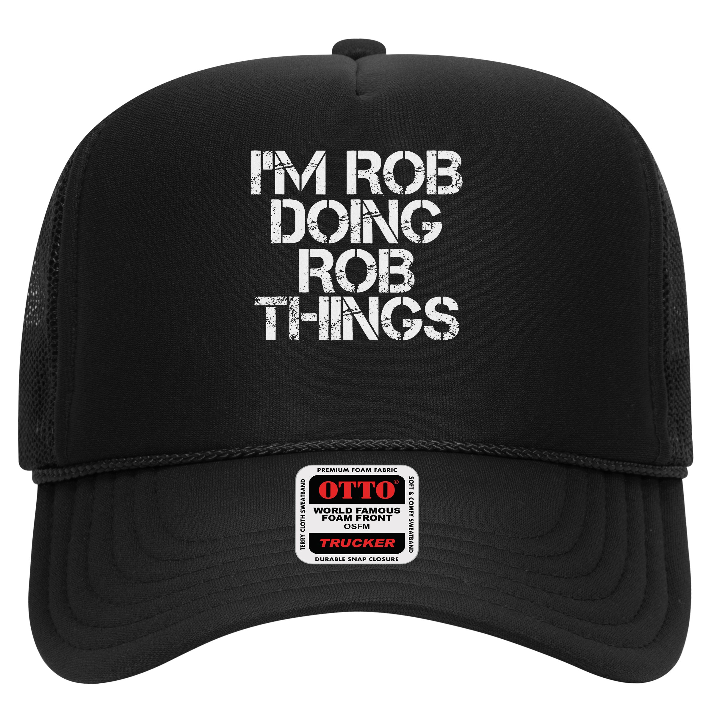 I'm Rob Doing Rob Things Funny Birthday Name Gift Idea Hat