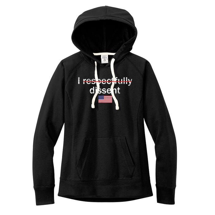 I Respectfully Dissent Apparel Women's Fleece Hoodie