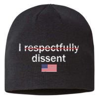 I Respectfully Dissent Apparel Sustainable Beanie