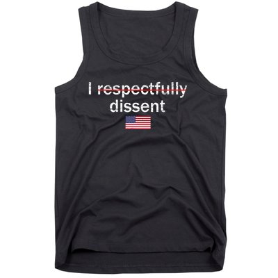 I Respectfully Dissent Apparel Tank Top