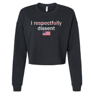 I Respectfully Dissent Apparel Cropped Pullover Crew