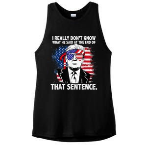 I Really Don’T Know What He Said At The End Of That Sentence Ladies PosiCharge Tri-Blend Wicking Tank