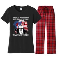 I Really Don’T Know What He Said At The End Of That Sentence Women's Flannel Pajama Set