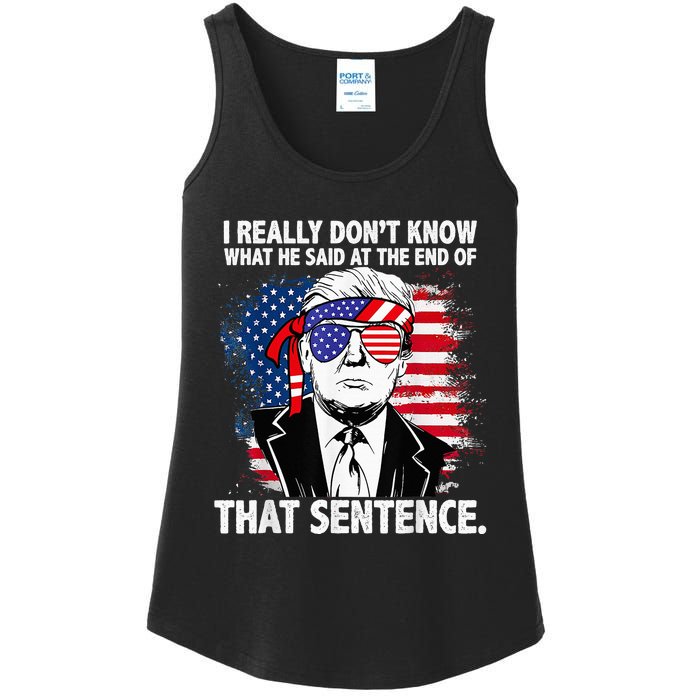 I Really Don’T Know What He Said At The End Of That Sentence Ladies Essential Tank