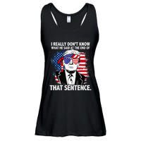 I Really Don’T Know What He Said At The End Of That Sentence Ladies Essential Flowy Tank