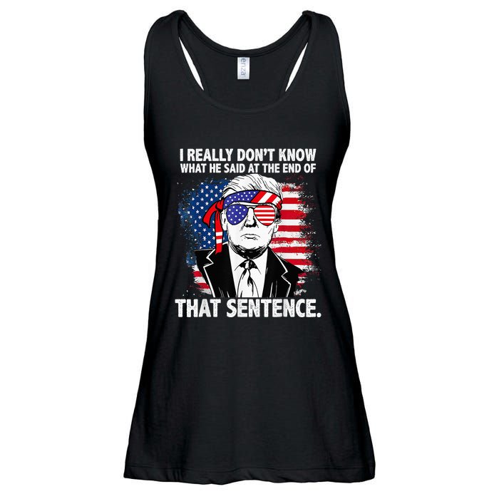 I Really Don’T Know What He Said At The End Of That Sentence Ladies Essential Flowy Tank