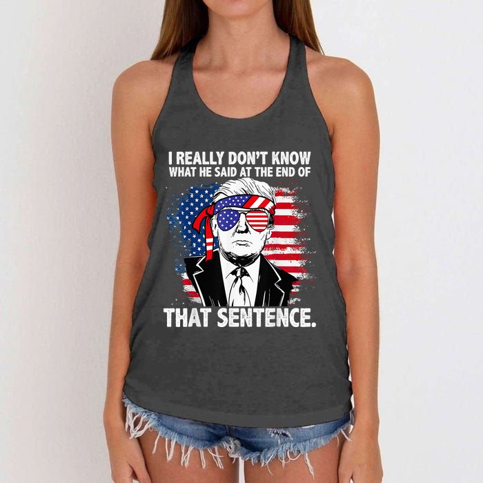 I Really Don’T Know What He Said At The End Of That Sentence Women's Knotted Racerback Tank