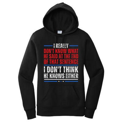 I Really DonT Know What He Said At The End Of That Sentence Women's Pullover Hoodie