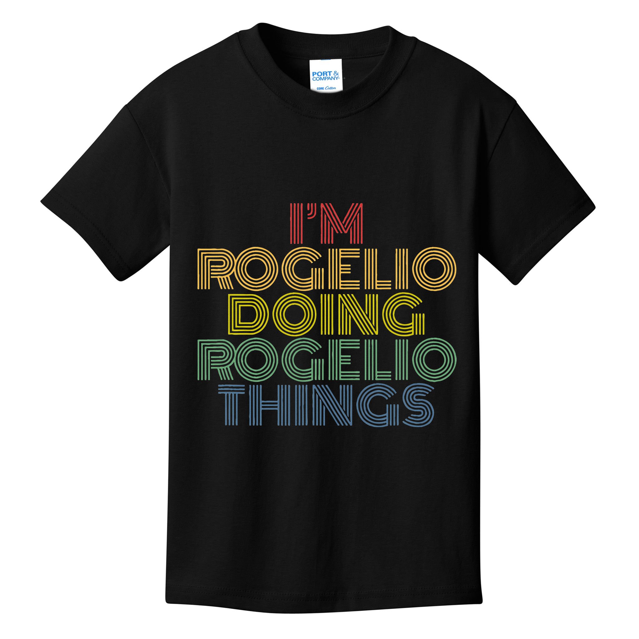 IM Rogelio Doing Rogelio Things Funny Personalized Name Kids T-Shirt
