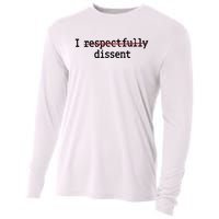 I Respectfully Dissent Cooling Performance Long Sleeve Crew