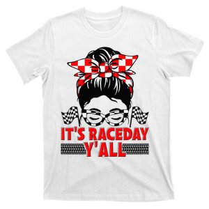 Its Race Day Yall Checkered Flag Racing Messy Bun Women T-Shirt