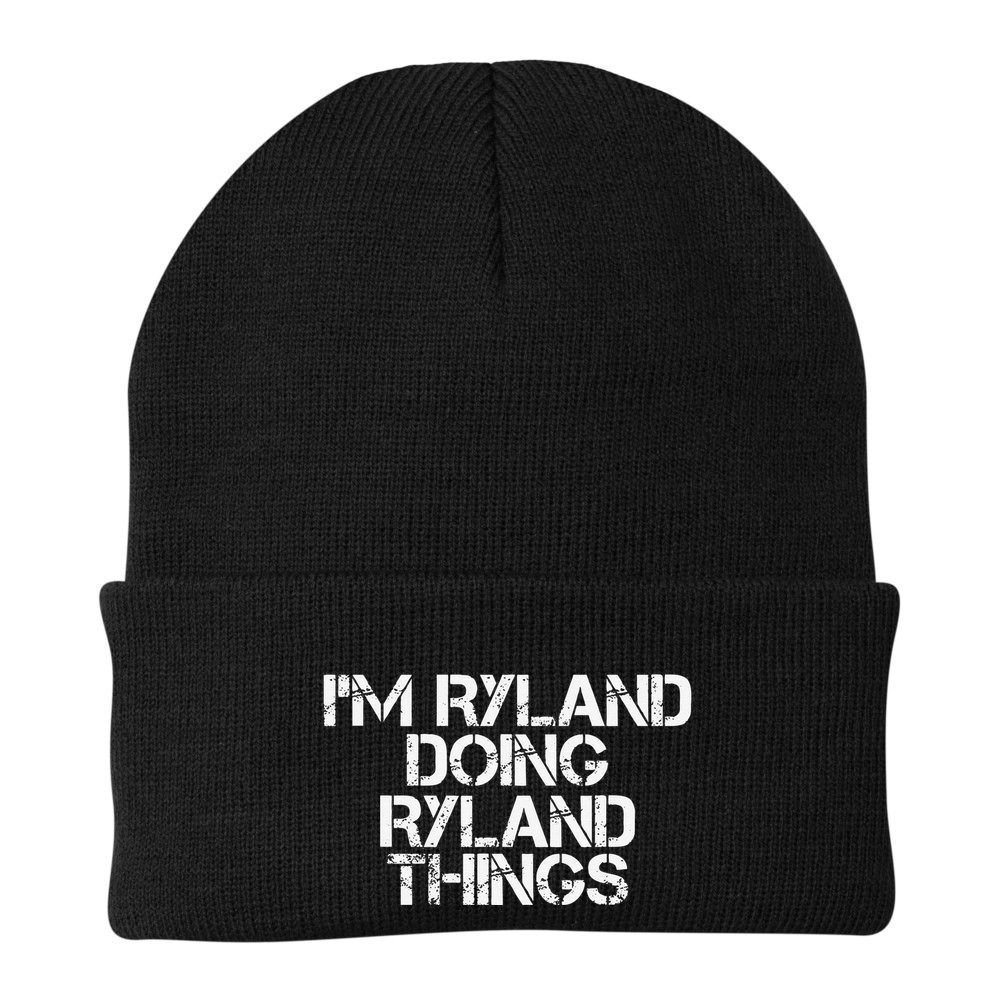 I'M RYLAND DOING RYLAND THINGS Name Funny Birthday Gift Idea Beanie
