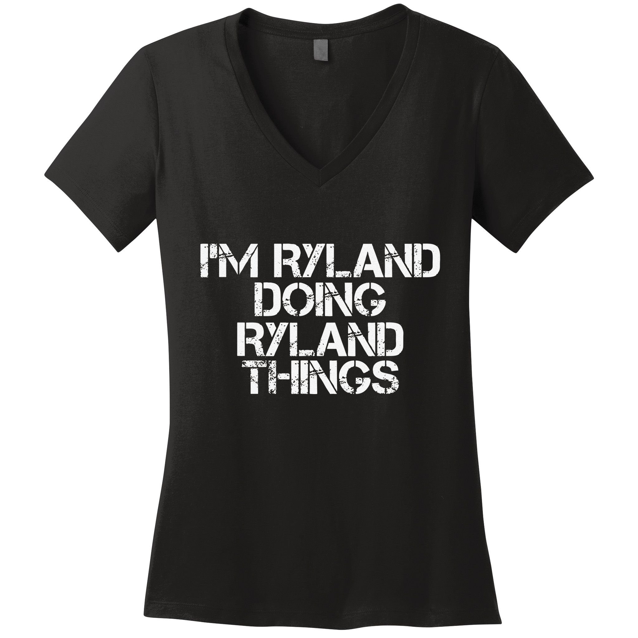 I'M RYLAND DOING RYLAND THINGS Name Funny Birthday Gift Idea Women's V-Neck T-Shirt