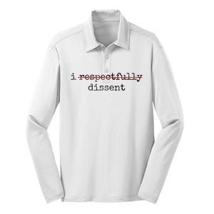 I Respectfully Dissent Silk Touch Performance Long Sleeve Polo