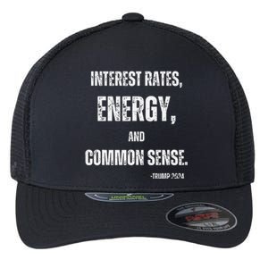 Interest Rates Energy & Common Sense Trump Saying Flexfit Unipanel Trucker Cap