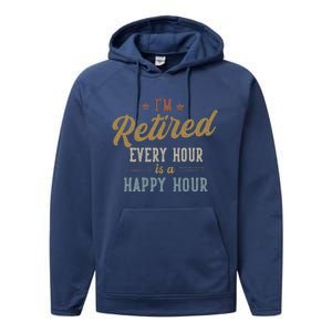 IM Retired Every Hour Is A Happy Hour Performance Fleece Hoodie