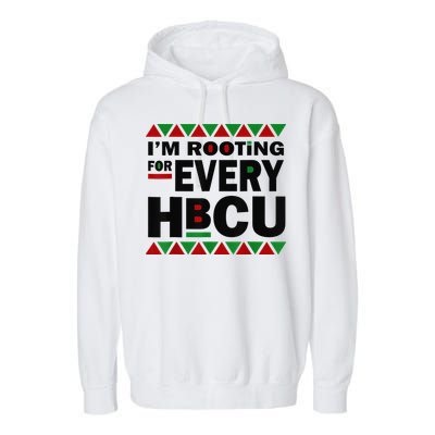 I'm Rooting For Every HBCU Black History Month African Pride Garment-Dyed Fleece Hoodie