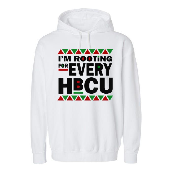 I'm Rooting For Every HBCU Black History Month African Pride Garment-Dyed Fleece Hoodie