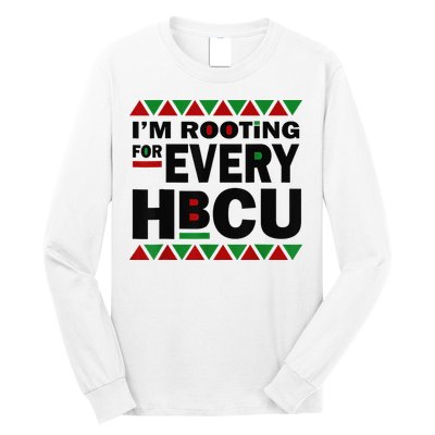 I'm Rooting For Every HBCU Black History Month African Pride Long Sleeve Shirt