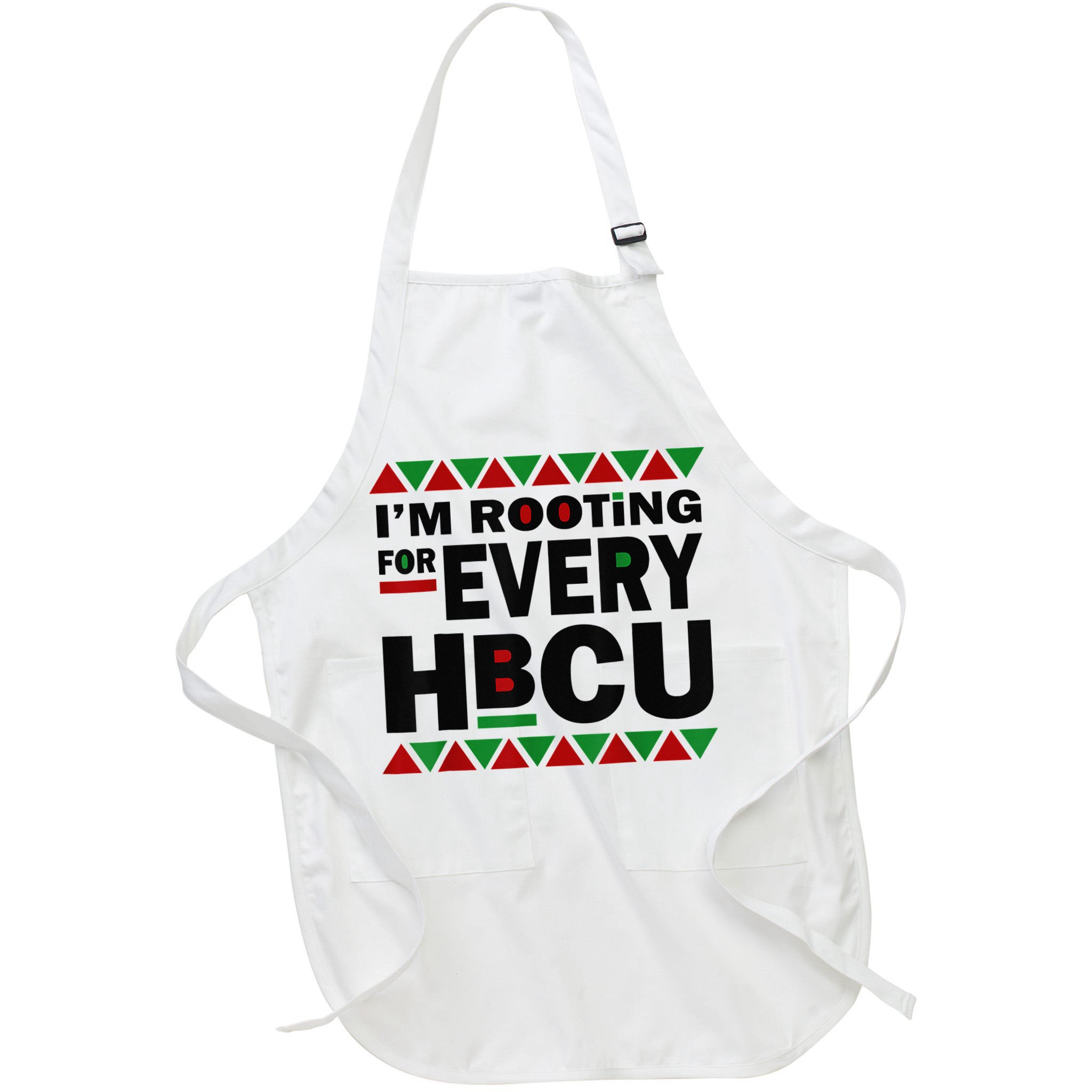 I'm Rooting For Every HBCU Black History Month African Pride Apron