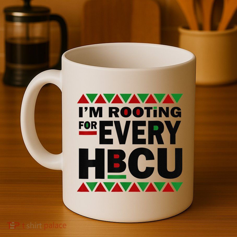 I'm Rooting For Every HBCU Black History Month African Pride Mug