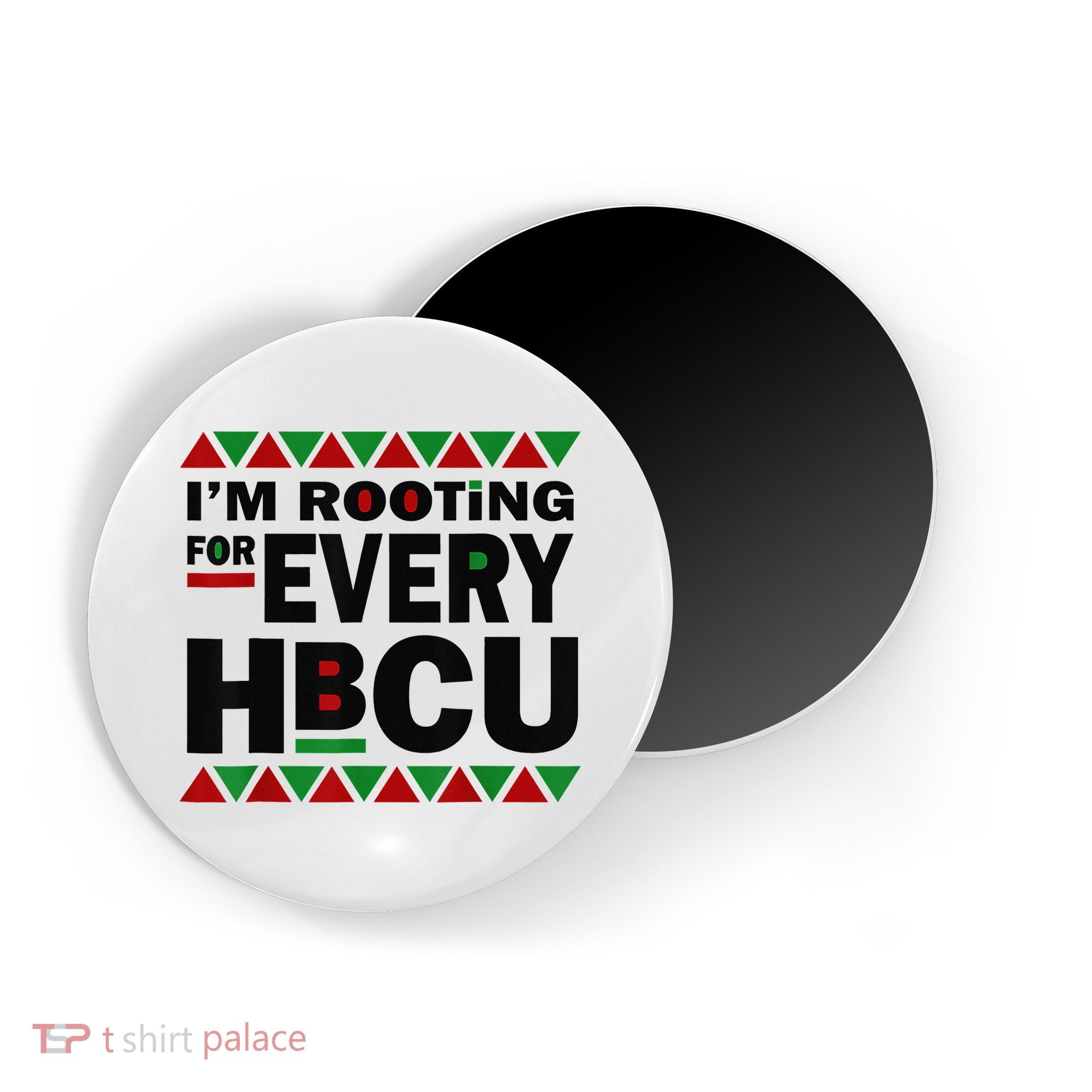 I'm Rooting For Every HBCU Black History Month African Pride Magnet