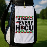 I'm Rooting For Every HBCU Black History Month African Pride Golf Towel