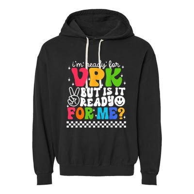 I'm Ready for VPK Grade First Day Of School Teacher Garment-Dyed Fleece Hoodie