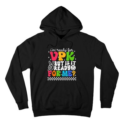 I'm Ready for VPK Grade First Day Of School Teacher Hoodie