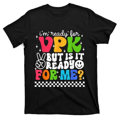 I'm Ready for VPK Grade First Day Of School Teacher T-Shirt