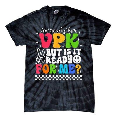 I'm Ready for VPK Grade First Day Of School Teacher Tie-Dye T-Shirt