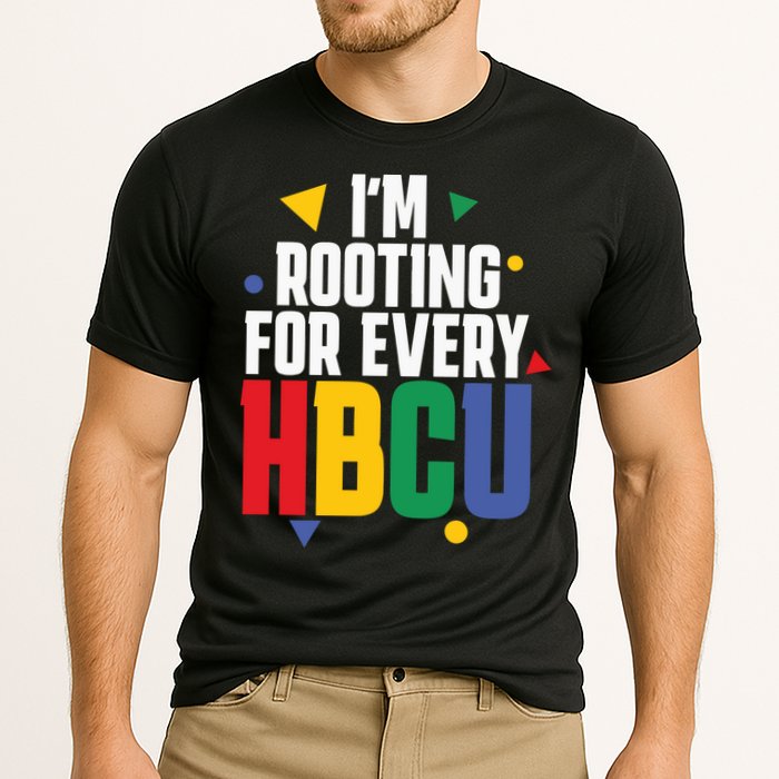 IM Rooting For Every Hbcu African American Performance Shirt