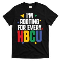 IM Rooting For Every Hbcu African American T-Shirt