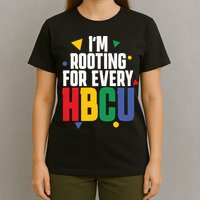 IM Rooting For Every Hbcu African American T-Shirt