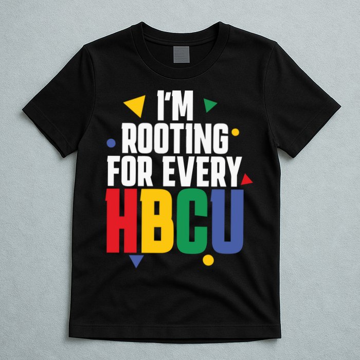 IM Rooting For Every Hbcu African American T-Shirt