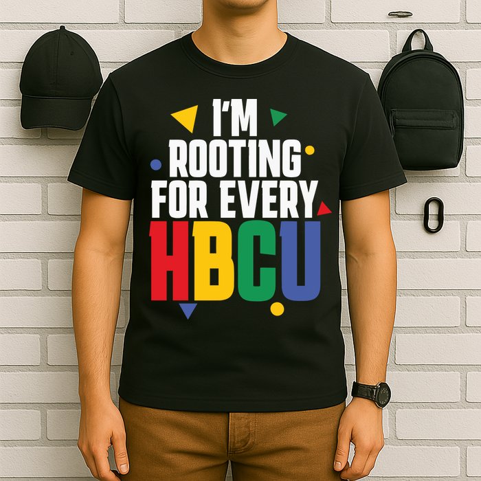 IM Rooting For Every Hbcu African American T-Shirt