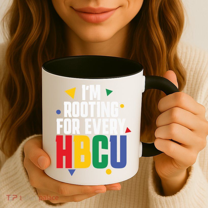 IM Rooting For Every Hbcu African American Mug