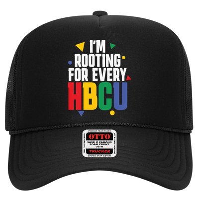 IM Rooting For Every Hbcu African American Trucker Hat