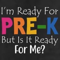 Im Ready For Pre K But Is It Ready For Me 25L Jumbo Tote