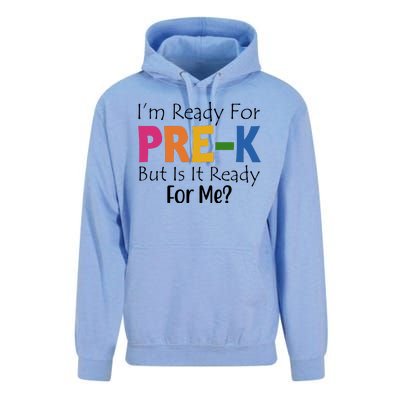 Im Ready For Pre K But Is It Ready For Me Unisex Surf Hoodie