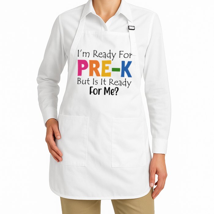 Im Ready For Pre K But Is It Ready For Me Apron