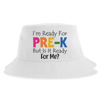 Im Ready For Pre K But Is It Ready For Me Sustainable Bucket Hat